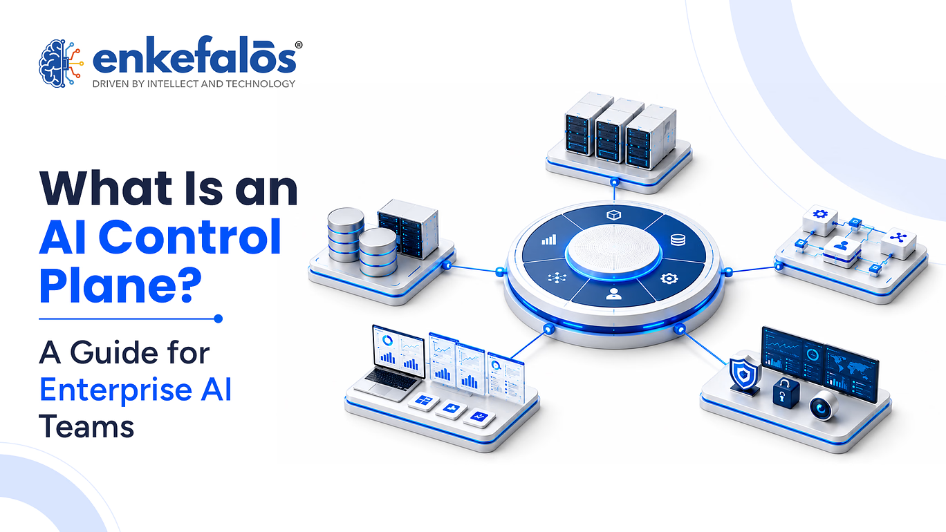 What is an AI Control Plane